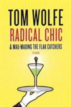 Paperback Radical Chic and Mau-Mauing the Flak Catchers Book