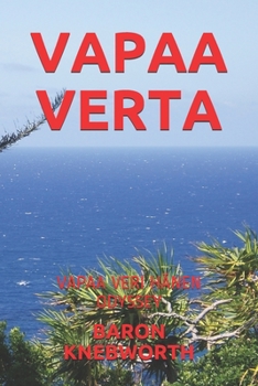 VAPAA VERTA: VAPAA VERI HÄNEN ODYSSEY (Finnish Edition)
