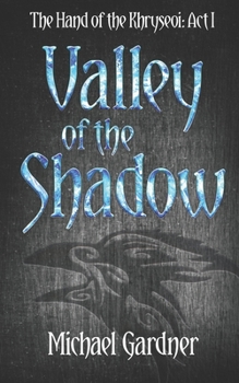 Paperback Valley of the Shadow Book