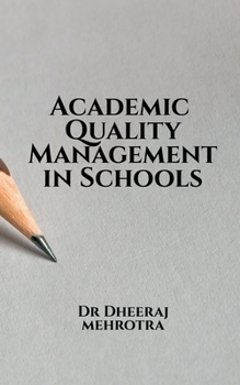 Paperback Academic Quality Management in Schools Book