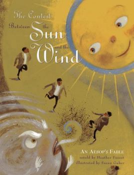 Paperback The Contest Between the Sun and the Wind: An Aesop's Fable Book