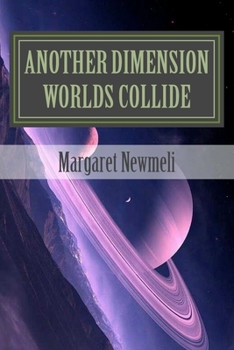 Paperback Another Dimension: Worlds Collide Book