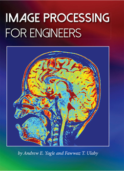 Hardcover Image Processing for Engineers Book