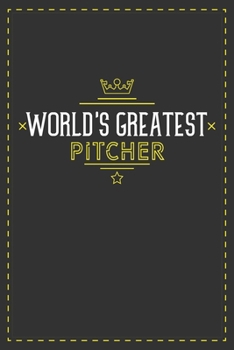 Paperback World's Greatest Pitcher: Lined notebook - best gift for Pitcher Book