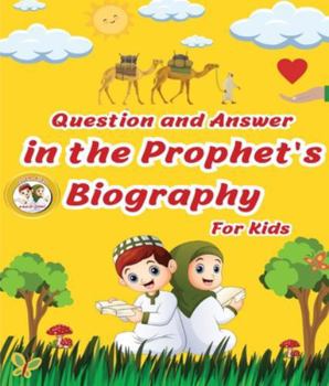Paperback Question and Answer in the Prophet's Biography For Kids Book
