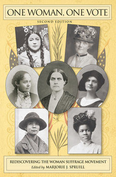 Paperback One Woman, One Vote: Rediscovering the Woman Suffrage Movement Book
