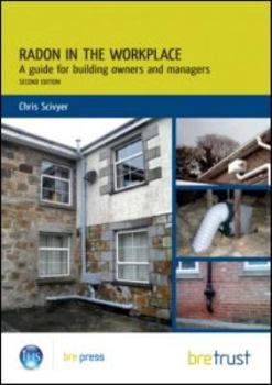 Paperback Radon in the Workplace: A Guide for Building Owners and Managers Book
