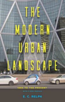Paperback The Modern Urban Landscape: 1880 to the Present Book