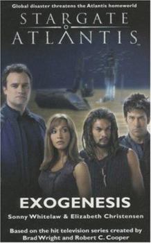 Stargate Atlantis: Exogenesis: SGA-5 - Book #5 of the Stargate Atlantis