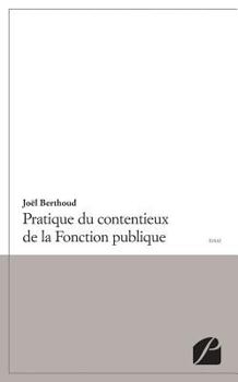 Paperback Pratique du contentieux de la Fonction publique [French] Book