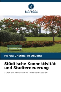 Paperback Städtische Konnektivität und Stadterneuerung [German] Book