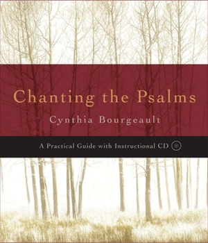 Paperback Chanting the Psalms: A Practical Guide [With CD (Audio)] Book