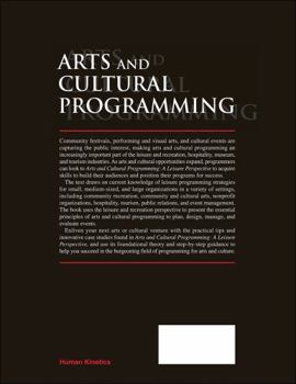 Paperback Arts and Cultural Programming: A Leisure Perspective Book