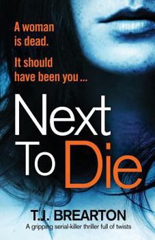 Paperback Next to Die: A gripping serial killer thriller full of twists Book