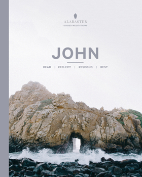 John - Book  of the Alabaster Guided Meditations