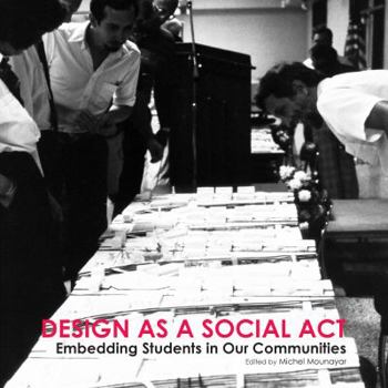 Paperback Design as a Social Act: Embedding Students in Our Communities Book