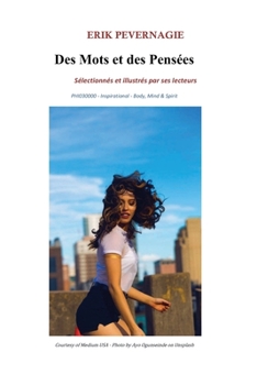 Paperback Des Mots et des Pensées: Sélectionnés et illustrés par ses lecteurs [French] Book