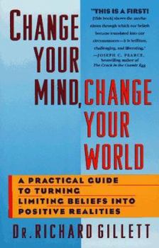 Paperback Change Your Mind, Change Your World Book