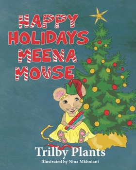 Paperback Happy Holidays, Meena Mouse Book