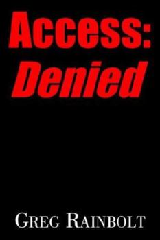 Paperback Access: Denied Book