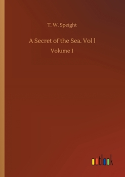 Paperback A Secret of the Sea. Vol l: Volume 1 Book
