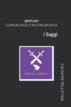 Paperback Apatash Congruenze e Incongruenze: I Saggi [Italian] Book