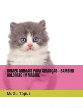 Paperback Nomes Animais Para Crian?as - Bambini Colorato Immagine [Portuguese] Book