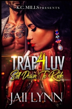 Paperback Trap 4 Luv - Still Down To Ride Book