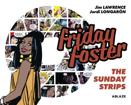 Hardcover Friday Foster: The Sunday Strips Book