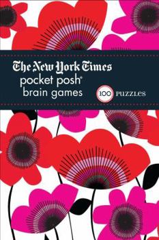 Paperback The New York Times Pocket Posh Brain Games: 100 Puzzles Book