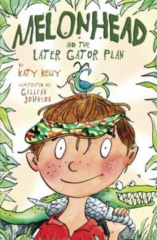 Hardcover Melonhead and the Later Gator Plan Book