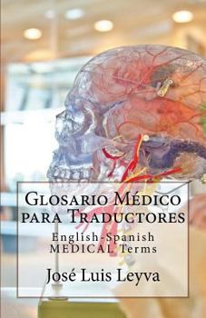 Paperback Glosario Médico para Traductores: English-Spanish MEDICAL Terms Book
