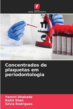 Paperback Concentrados de plaquetas em periodontologia [Portuguese] Book