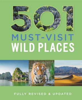 Hardcover 501 Must-Visit Wild Places (501 Series) Book