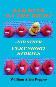 Paperback 2nd Duck on the Right and Other Very Short Stories Book