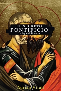 Paperback El Secreto Pontificio: La ley del Silencio [Spanish] Book