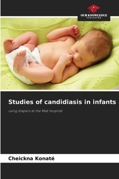 Paperback Studies of candidiasis in infants Book