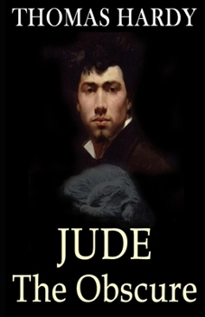 Paperback Jude The Obscure (Illustrated) Book
