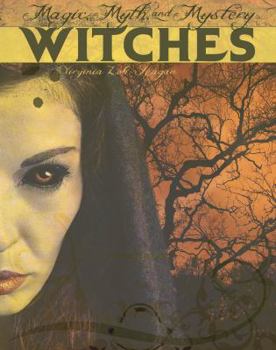 Witches - Book  of the Magic, Myth, and Mystery