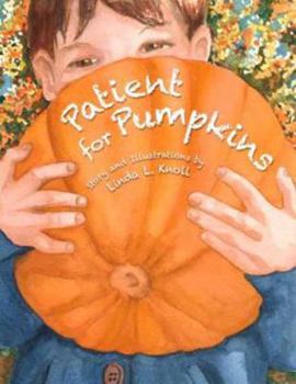 Hardcover Patient for Pumpkins Book