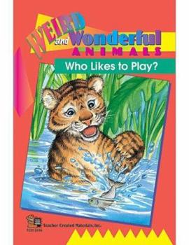 Paperback Who Likes to Play? Easy Reader Book