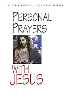 Paperback Personal Prayers with Jesus Book