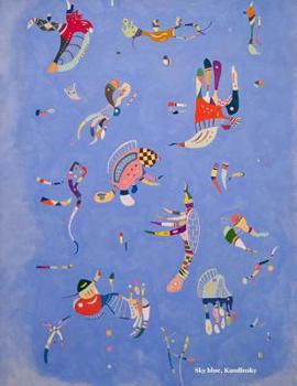 Sky Blue: Wassily Kandinsky, Lined/ Ruled Journal ( Notebook, Composition Book) 125 Pages, 8.5 X 11 Inches (21.59 X 27.94 Centim