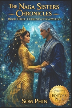 Currents of Knowledge: An Isekai Romantasy (The Naga Sisters Chronicles)