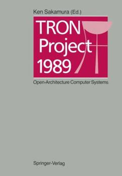 Paperback Tron Project 1989: Open-Architecture Computer Systems Book