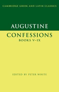 Hardcover Augustine: Confessions Books V-IX Book