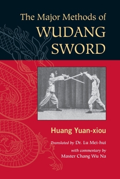 Paperback The Major Methods of Wudang Sword Book