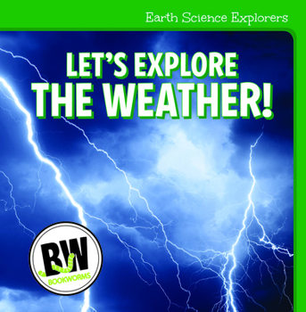 Paperback Let's Explore the Weather! Book