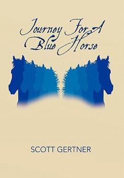 Hardcover Journey for a Blue Horse Book