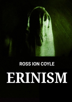Erinism: Verse and Vision
